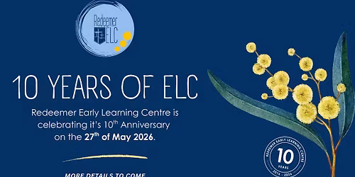 Redeemer Early Learning Centre 10th Anniversary