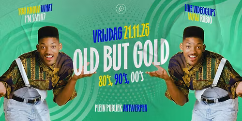 Old But Gold (80's, 90's, 00's) \u2502 Antwerpen