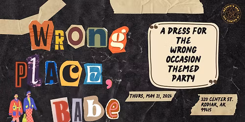 Wrong Place, Babe! A "Dress for the Wrong Occasion" Themed Party