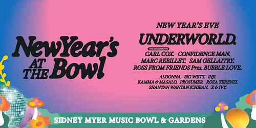 New Year's At The Bowl - Dec 31 (NYE)
