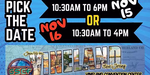 FREE FAMILY FUN DAY at Garden State Comic Fest (GSCF) \u2013 Vineland Convention Center!