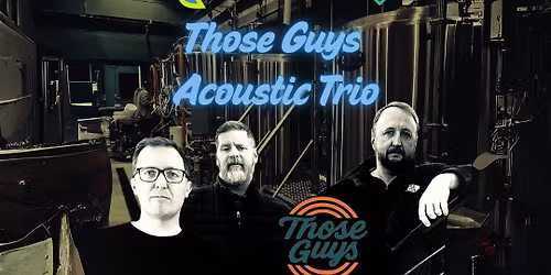 Live Music - Those Guys Trio