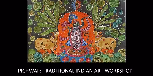 Pichwai : Traditional Indian Art Workshop