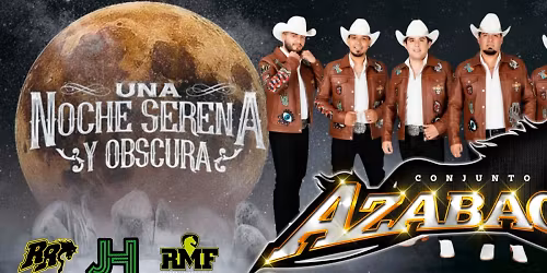 Conjunto Azabache, Adolfo Urias y Su Lobo Norte\u00f1o, Le\u00f1adores, Los Pericos Del Arroyo in Bakersfield