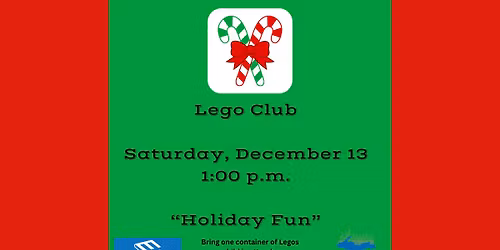 Lego Club: "Holiday Fun"