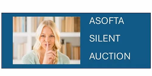 ASOTFA Silent Auction