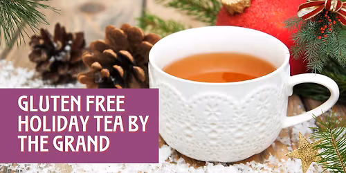 Gluten-Free Holiday Teas by the Grand at McDougall Cottage