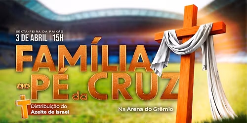 Fam\u00edlia ao P\u00e9 da Cruz - RS