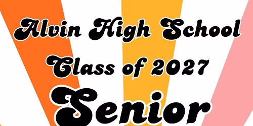Alvin High School Class of 2027 Senior Sunrise 