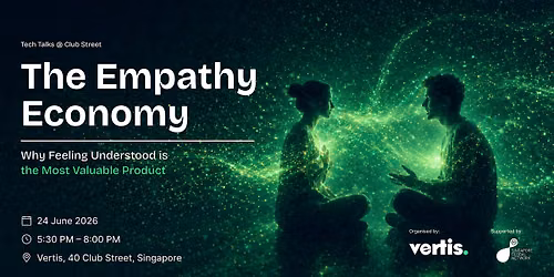 Tech Talks @ Club St: The Empathy Economy