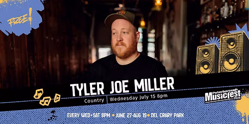 Tyler Joe Miller- FREE Concert
