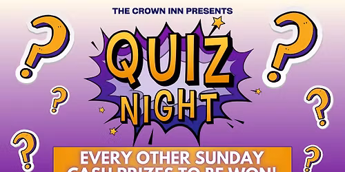 Quiz Night @ The Crown, every other Sunday!