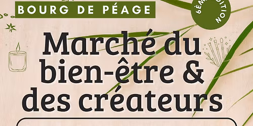 March\u00e9 de Bien-Etre et des cr\u00e9ateurs