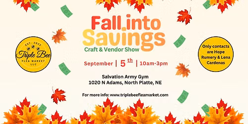Triple Bee Flea Market Fall Into Savings Craft & Vendor Show
