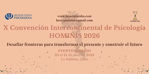 X Convenci\u00f3n Intercontinental de Psicolog\u00eda HOMINIS 2026