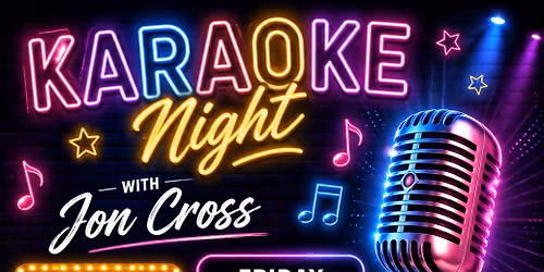 Karaoke with Jon Cross