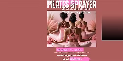 Pilates & Prayer in Pink - Mothers Day Edition