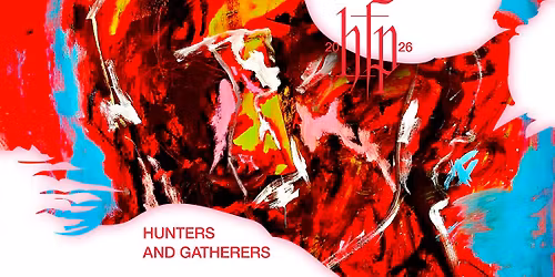 Hunters and gatherers \u2013 wystawa zbiorowa