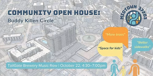 Community Open House: Buddy Killen Circle