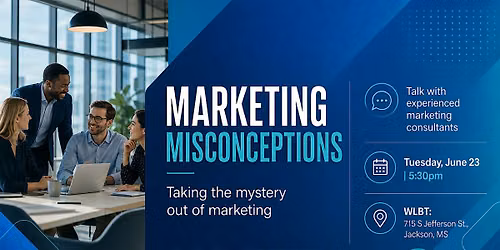 Marketing Misconceptions with WLBT