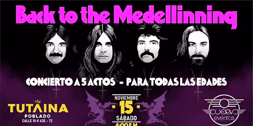 Back to the Medellinning