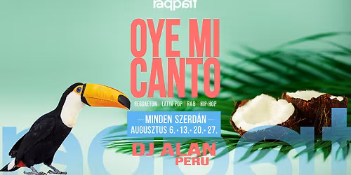 OYE MI CANTO 08.27. \u2022 Raqpart