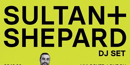 Sultan + Shepard (DJ)