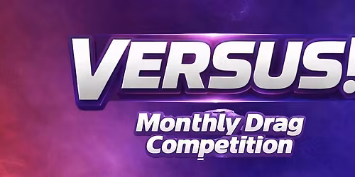 Versus! Drag Competition : Born This Way