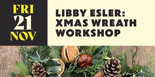 Xmas Wreath Workshop