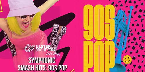 Symphonic Smash Hits: 90s Pop!