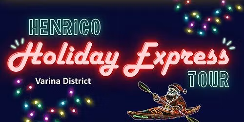 Henrico Holiday Express 2025: Varina