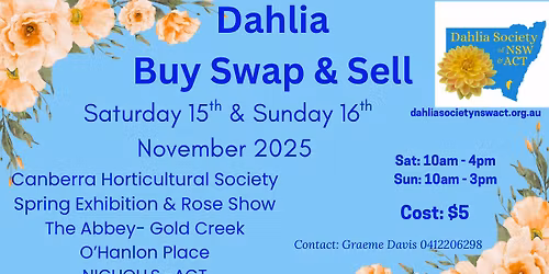 Canberra Buy Swap & Sell - Spring Exhibition & Rose Show