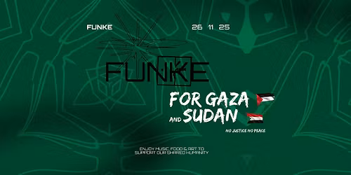 Funke_Benefiet for Gaza & Sudan: No justice no peace