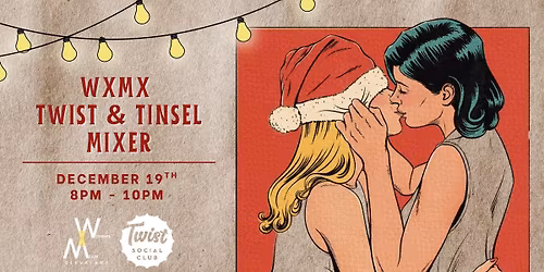 WXMX Twist & Tinsel Mixer