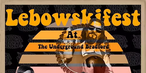 Lebowskifest w\/ Creedence Clearwater Revival Revival at The Underground