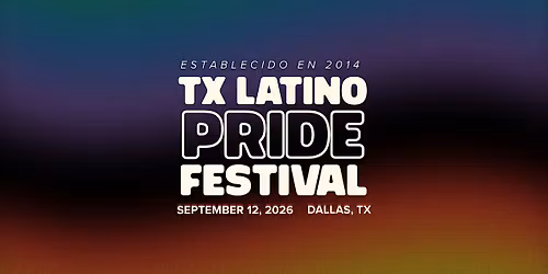 Texas Latino Pride Festival 2026