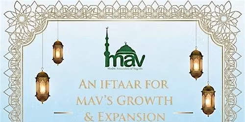 Growing with your Support-MAV Community Fundraiser Iftaar
