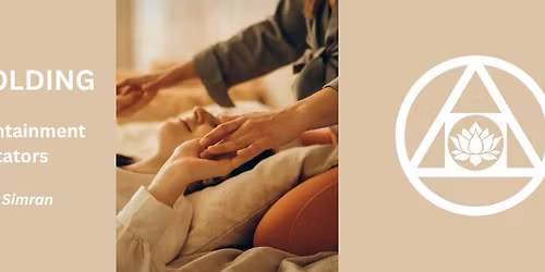 SPACE HOLDING: Energetic Containment for Facilitators  With Ashley Simran