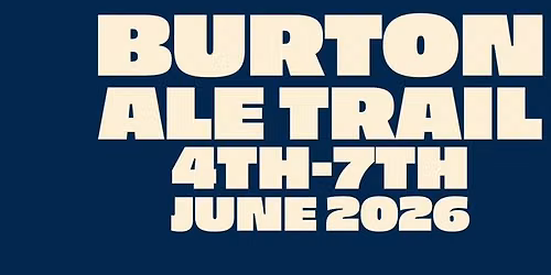 Burton Ale Trail