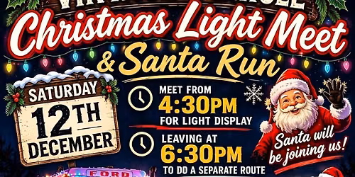 \ud83c\udf84 VINTAGE VEHICLE CHRISTMAS LIGHT MEET & SANTA RUN \ud83c\udf85