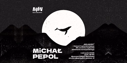 \u201eWolno\u015b\u0107\u201d - koncert upami\u0119tniaj\u0105cy 82. rocznic\u0119 wybuchu powstania warszawskiego