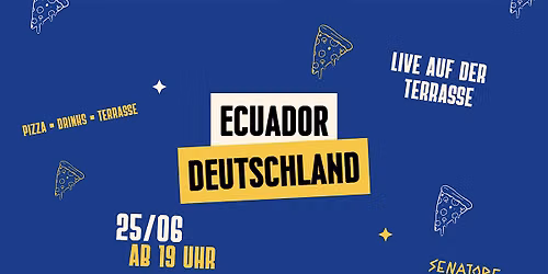 \u26bd\ufe0f ECUADOR VS. DEUTSCHLAND - AUF DER SENATORE TERRASSE
