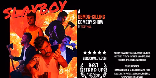 SLAYBOY - An English Comedy Show by Teddy Hall