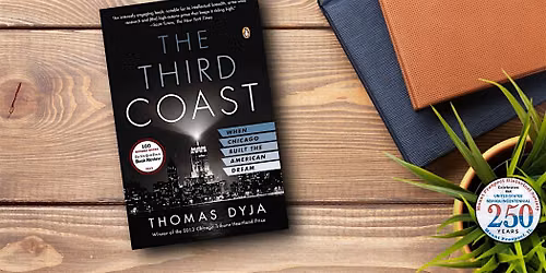 Book Club - The Third Coast: When Chicago Built the American Dream