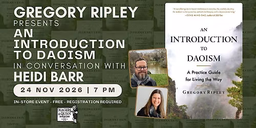 Gregory Ripley presents An Introduction to Daoism with Heidi Barr