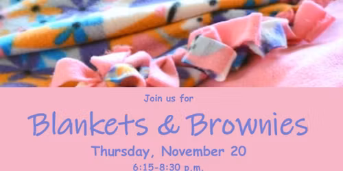 Women's ministry - Blankets and Brownies
