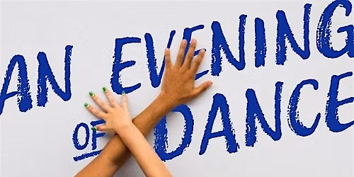 An Evening of Dance- Saturday, March 21 7PM