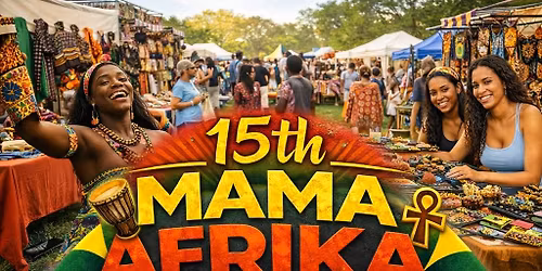 15th Mama Afrika Festival