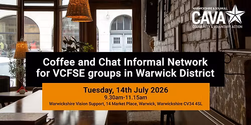 Coffee and Chat Informal Network for VCSE groups in Warwick District