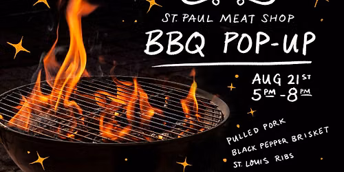 St. Paul Meat Shop BBQ Pop-Up